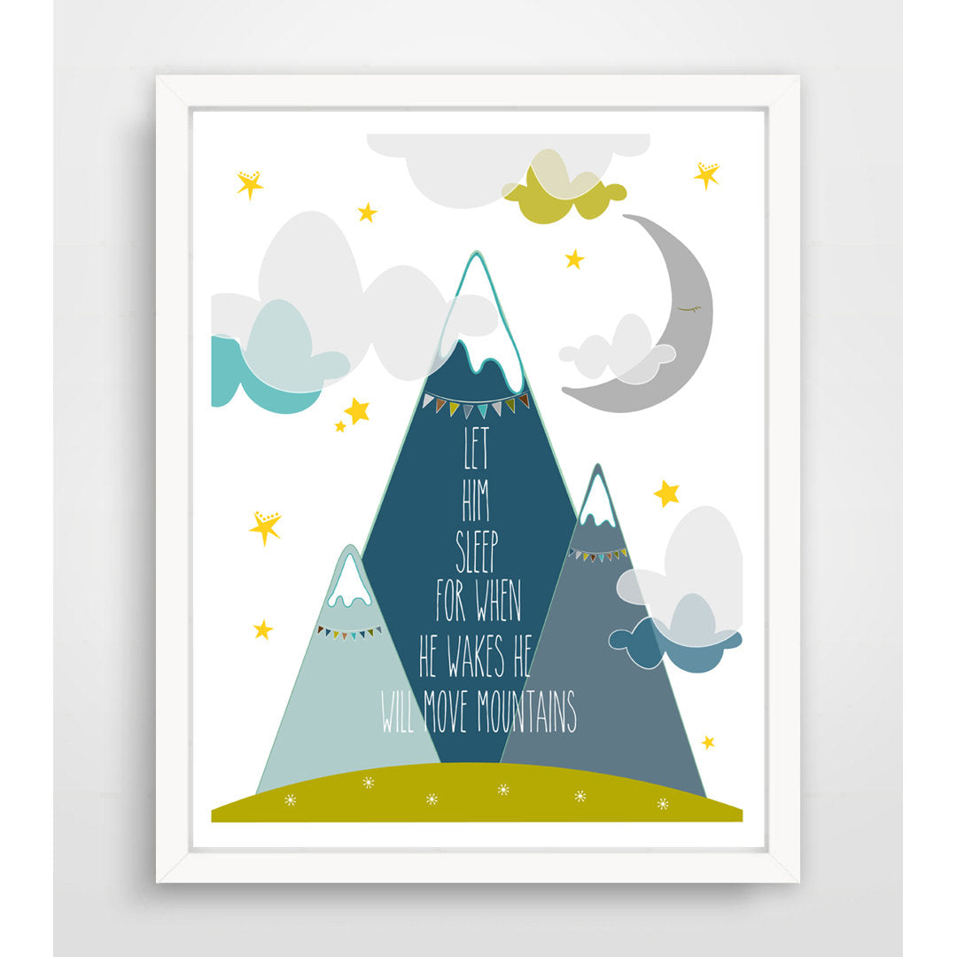 Let Him Sleep for When He Wakes He Will Move Mountains Paper Print Finny and Zook Size: 10" H x 8" W