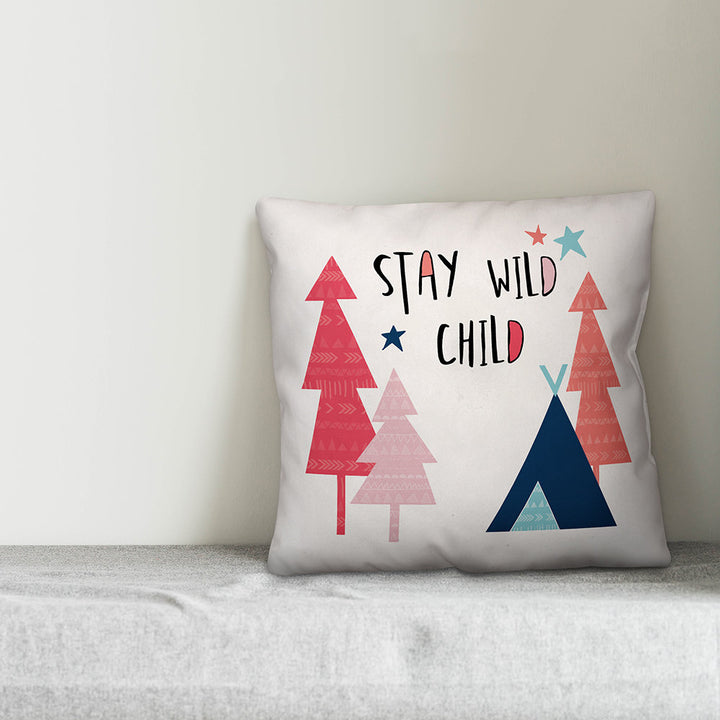 Stay Wild Child Throw Pillow Designs Direct Creative Group Color: Pink