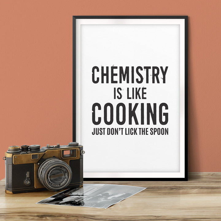 Chemistry Is Like Cooking Just Don't Lick The Spoon - Unframed Textual Art Print on Paper Trinx Size: 14" H x 11" W x 0.01" D