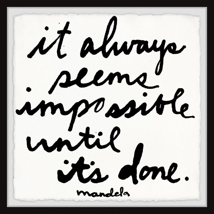 It Always Seems Impossible Until It by Jen Lee - Picture Frame Print Zipcode Design™ Size: 32" H x 32" W x 1.5" D