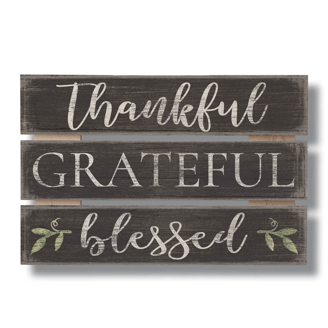 Thankful Grateful Blessed Wood Sign Wall Decor August Grove®