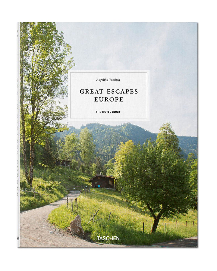 Great Escapes Europe: The Hotel Book